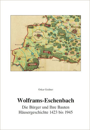 Häusergeschichte Wolframs-Eschenbach